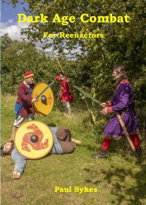 Dark Age Combat for Reenactors